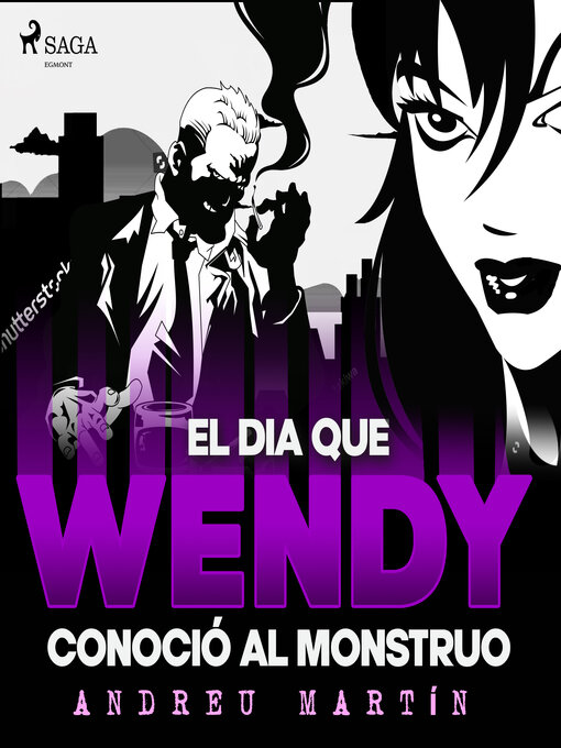 Title details for El día que Wendy conoció al monstruo by Andreu Martín - Available
